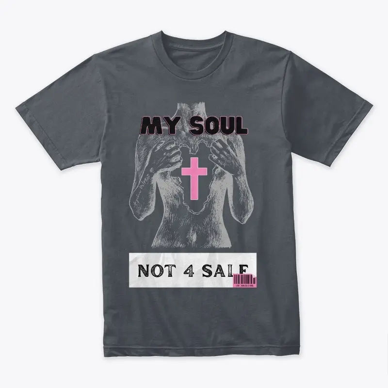 My Soul NOT 4 SALE