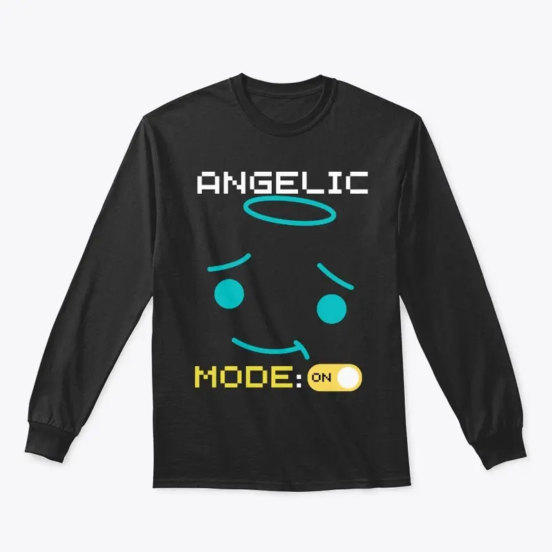 ANGELIC MODE: ON