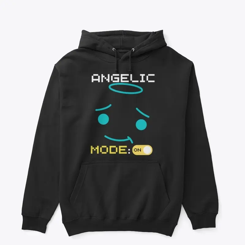 ANGELIC MODE: ON